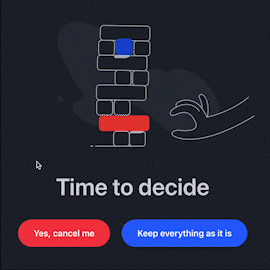 UX dark pattern example, showing an animation of Jenga blocks that are about to tumble if you click the cancel button.